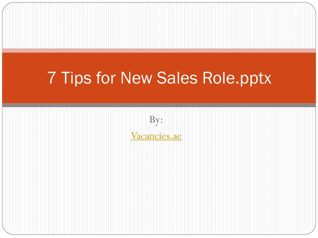 7 tips for new sales role pptx