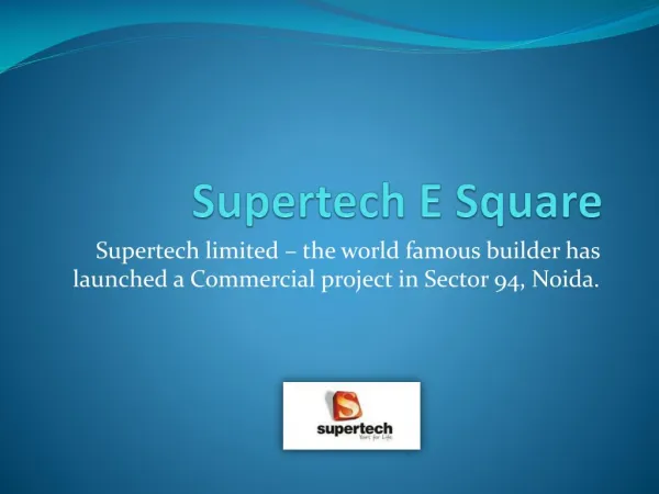 Supertech E Square Noida Expressway