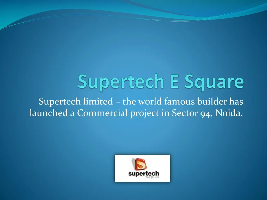 supertech e square