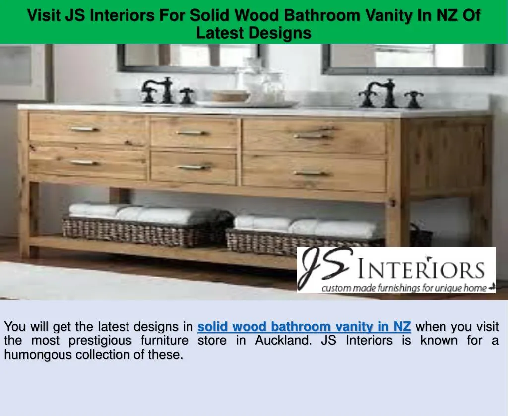 visit js interiors for solid wood bathroom vanity in nz of latest designs
