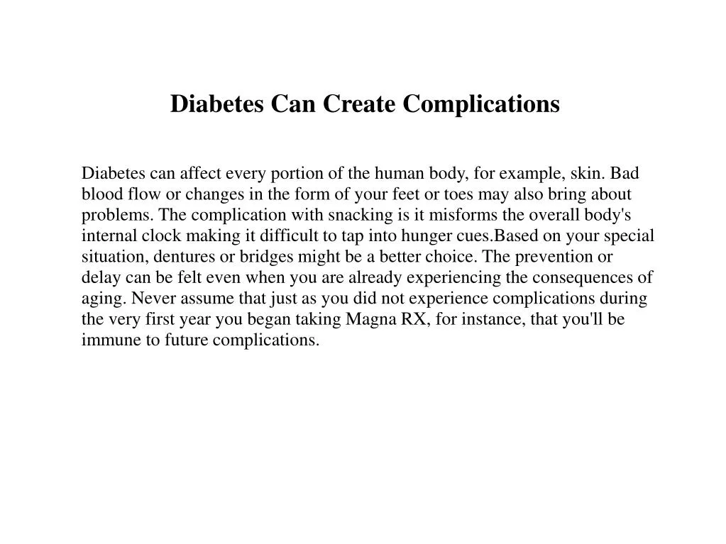 diabetes can create complications