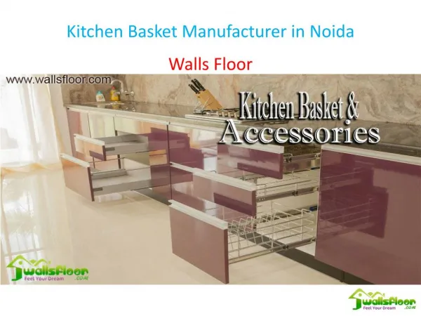 Kitchen Basket Manufacturer in Noida