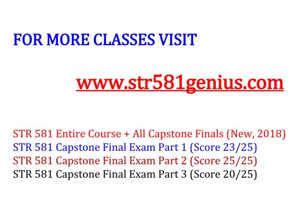 STR 581 GENIUS Capstone Final Exam All 3 Parts