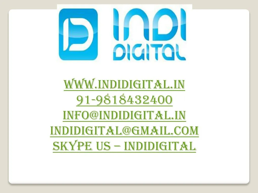 www indidigital in 91 9818432400 info@indidigital