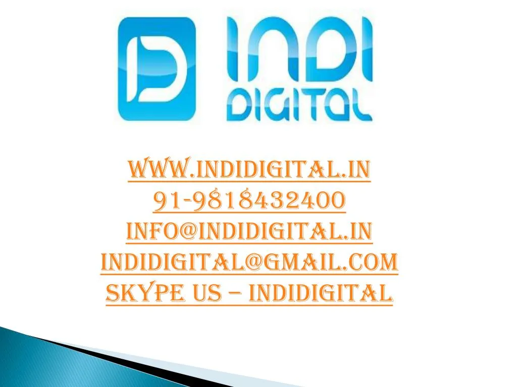 www indidigital in 91 9818432400 info@indidigital