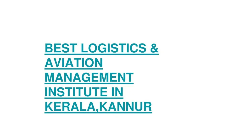best logistics aviation management institute