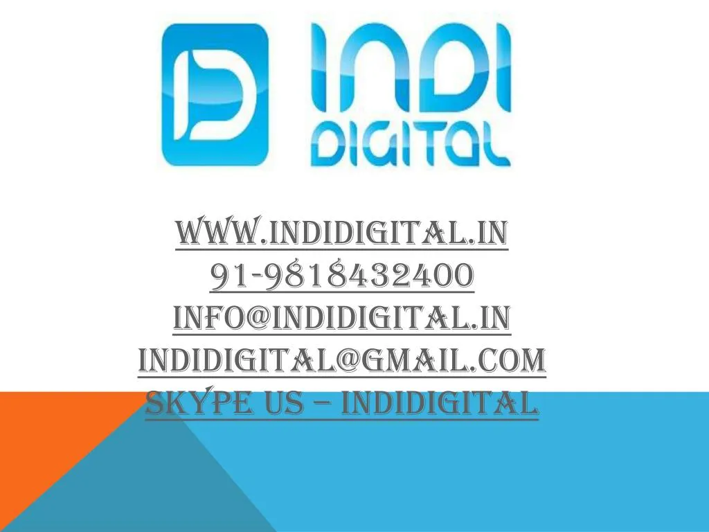 www indidigital in 91 9818432400 info@indidigital