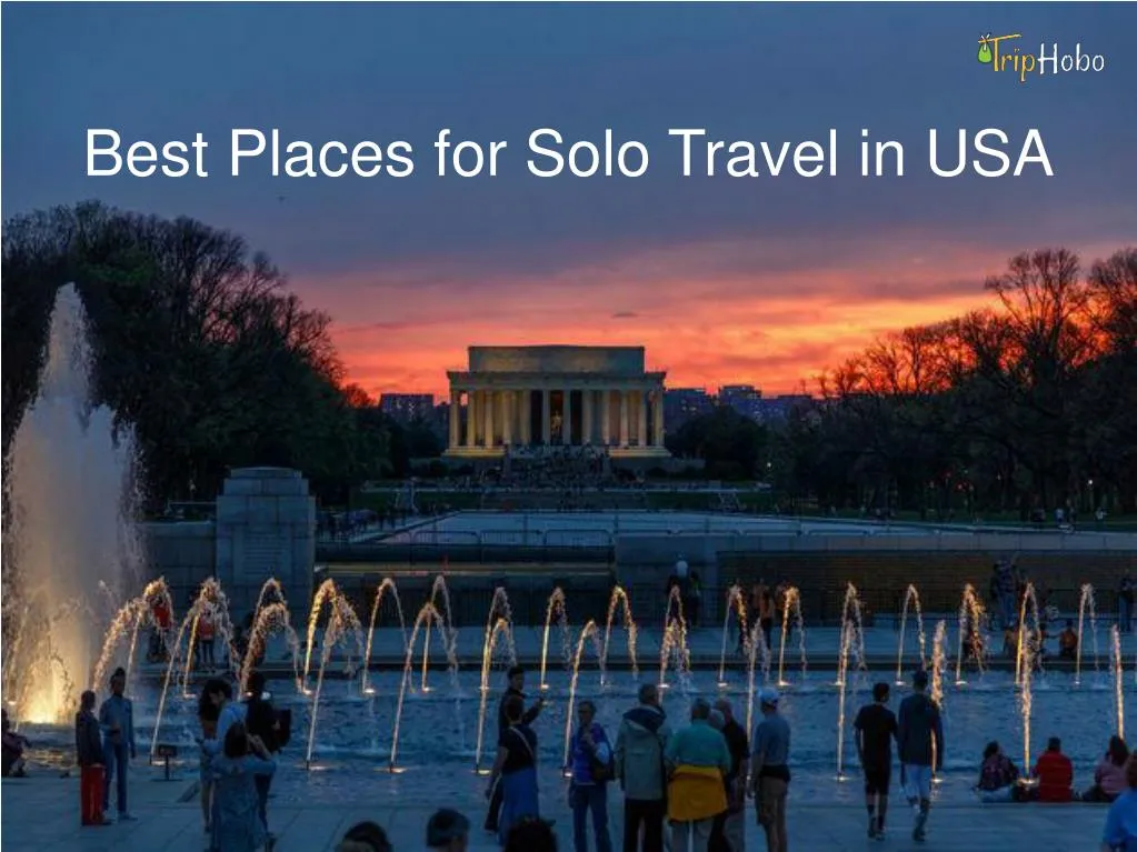 best places for solo travel in usa