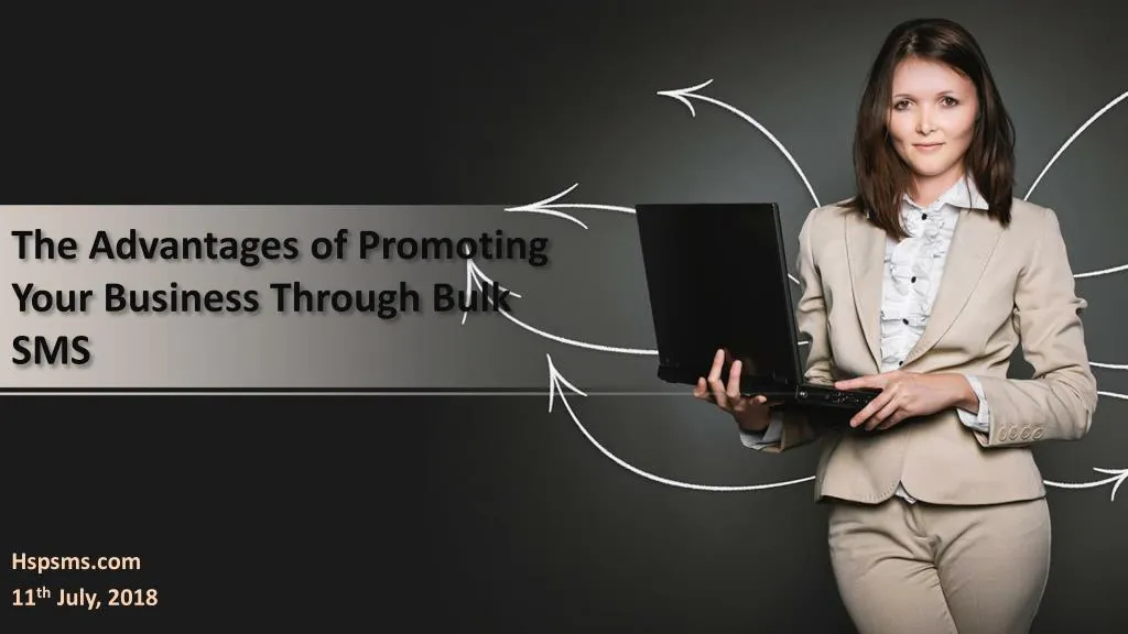 the advantages of promoting your business through bulk sms