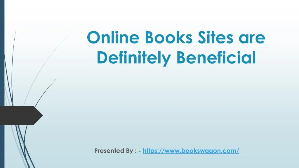 online books sites are definitely beneficial