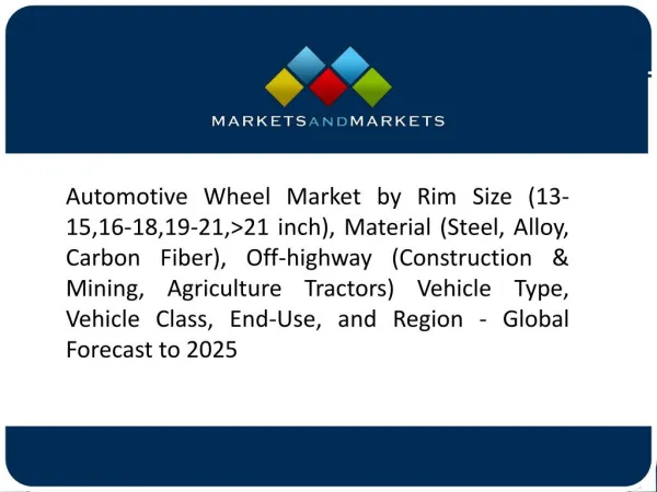 The luxury priced vehicle segment is estimated to be the largest and fastest growing segment of automotive wheel market