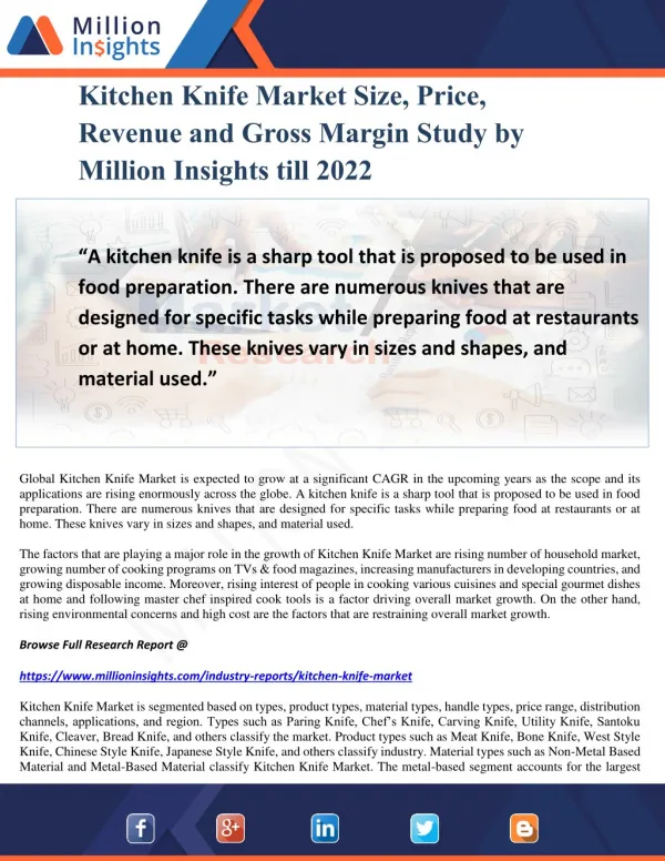 Kitchen Knife Market Size, Price, Revenue and Gross Margin Study by Million Insights till 2022