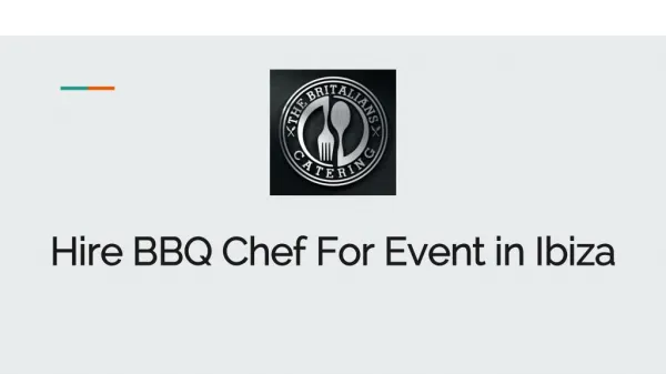 Hire BBQ Chef For Event in Ibiza