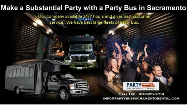 Make a Substantial Party with a Party Bus Sacramento