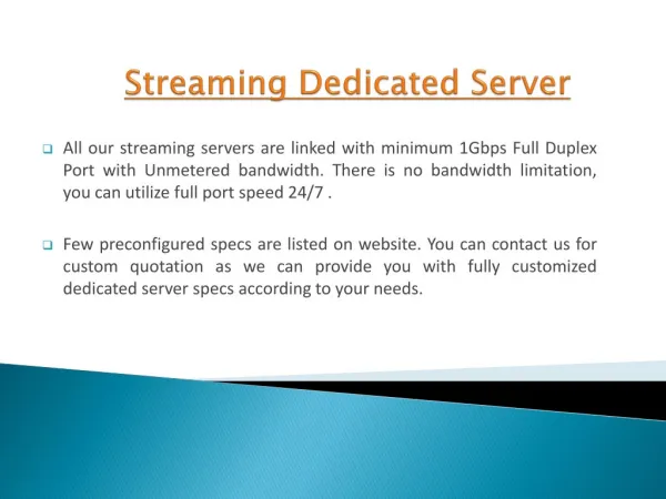 Dedicated Streaming Server