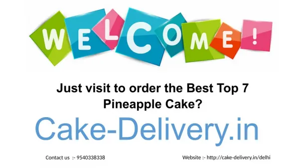 On all occasions who choose to order different types of cake in Pineapple Flowers?