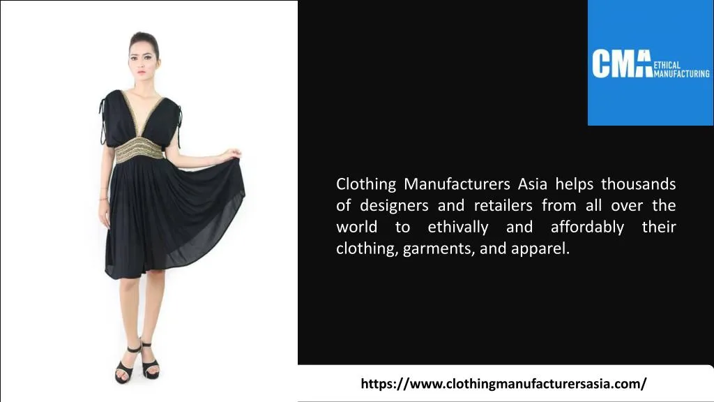 clothing manufacturers asia helps thousands