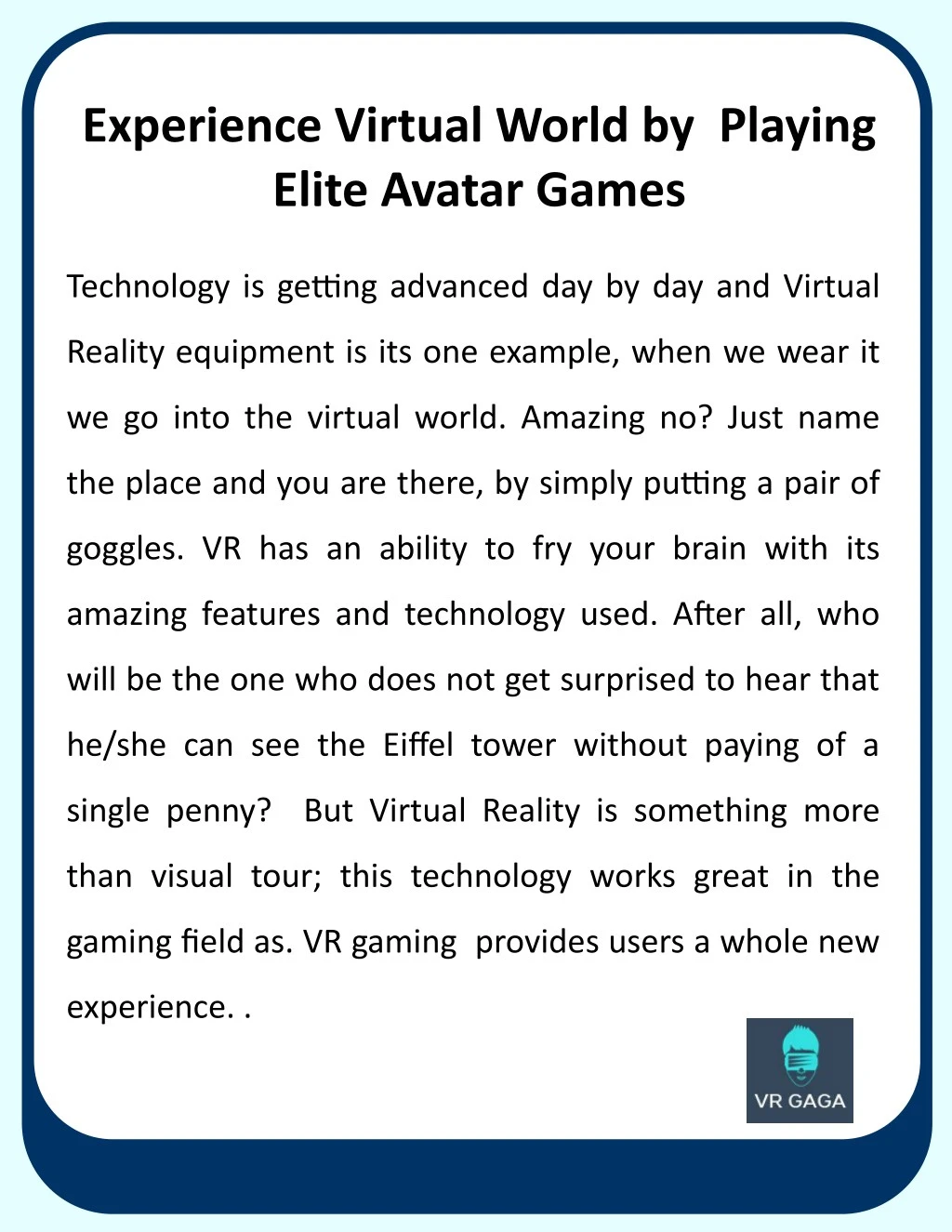 experience virtual world by playing elite avatar