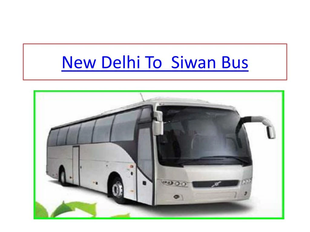 new delhi to siwan bus