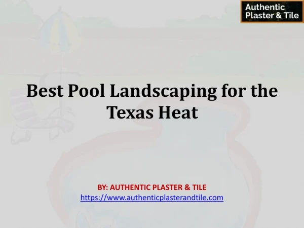 Best Pool Landscaping for the Texas Heat