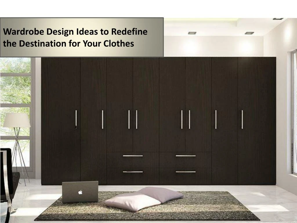 wardrobe design ideas to redefine the destination