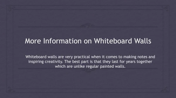 More Information on Whiteboard Walls