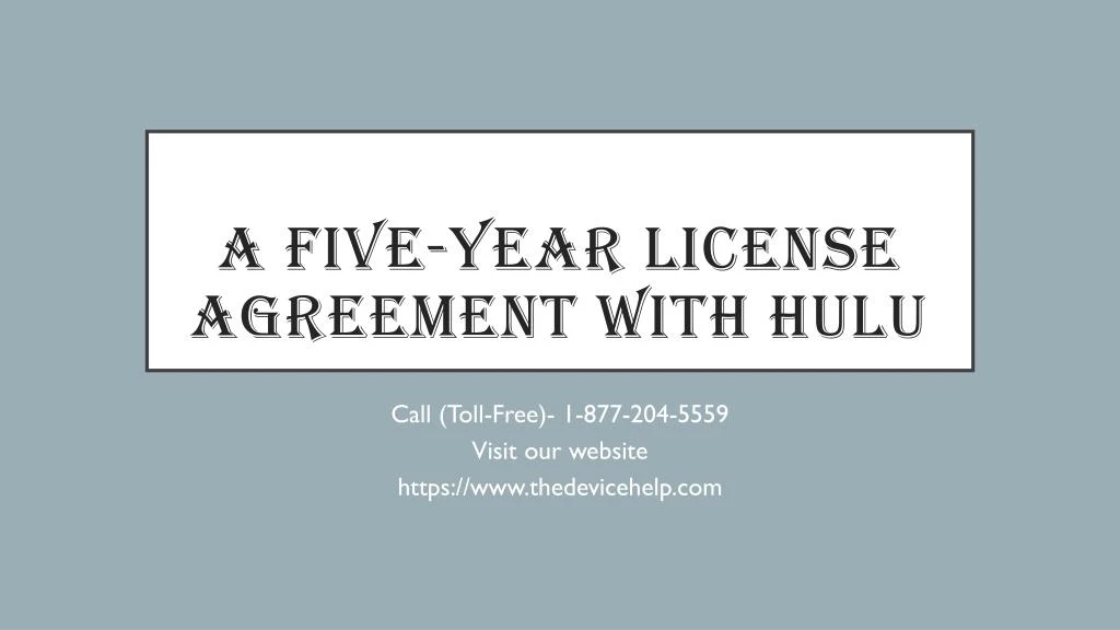 a five year license agreement with hulu