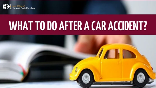 What to Do After a Car Accident?