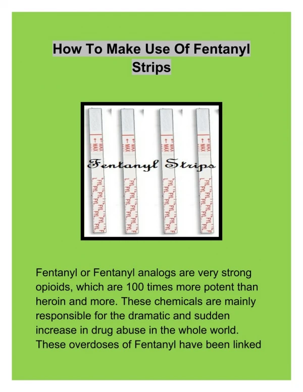 How To Make Use Of Fentanyl Strips