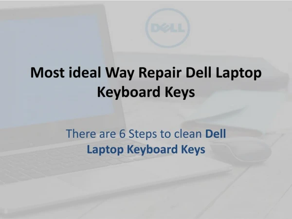 Most ideal Way Repair Dell Laptop Keyboard Keys