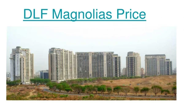 magnolia apartments gurgaon Price
