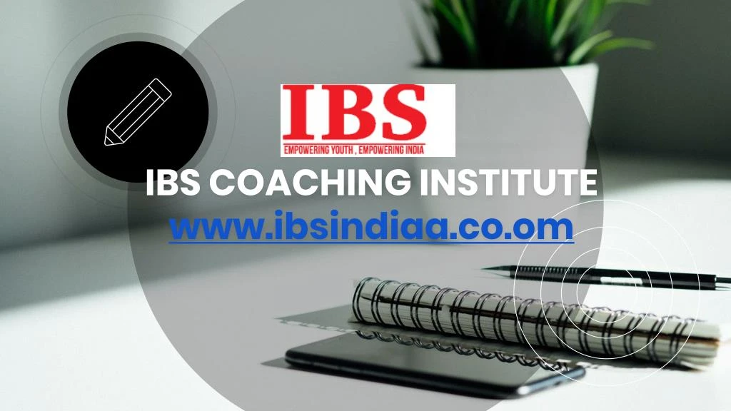ibs coaching institute www ibsindiaa co om