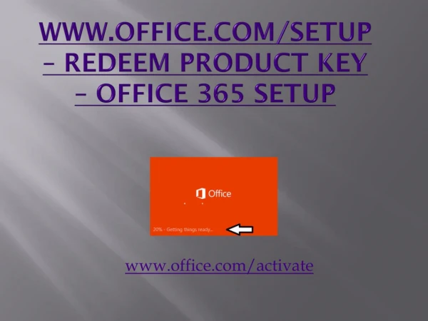 www.office.com/setup – Redeem Product Key – Office 365 Setup