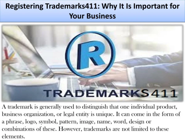 Registering Trademarks411: Why It Is Important for Your Business