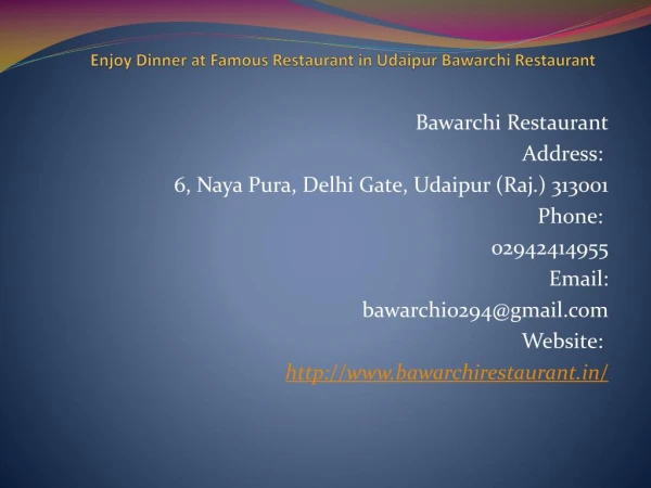 Enjoy Dinner at Famous Restaurant in Udaipur Bawarchi Restaurant