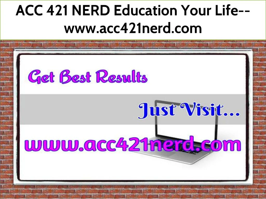 acc 421 nerd education your life www acc421nerd