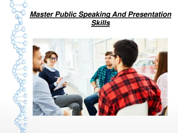 Master Public Speaking And Presentation Skills