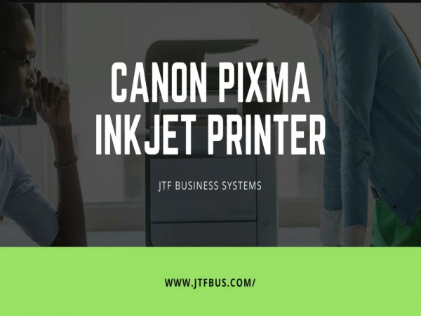 Canon Pixma Inkjet Printer- High-end Printing Capacity