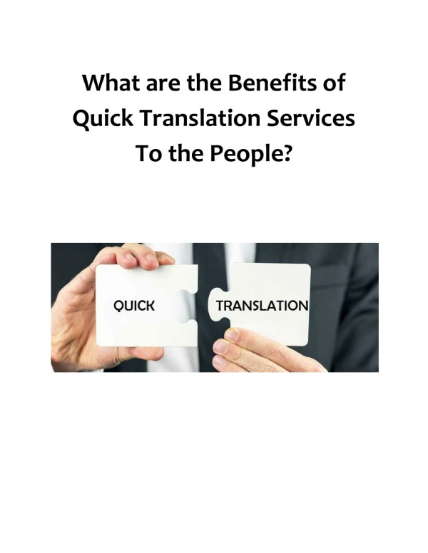 What are the benefits of Quick Translation Services to the people?