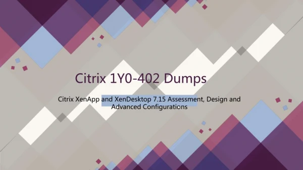 2018 1Y0-402 Citrix Real Dumps IT-Dumps
