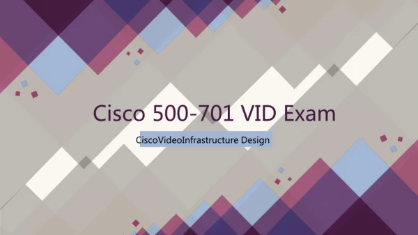 cisco 500 701 vid exam