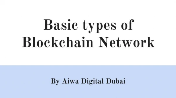Blockchain Development Company Dubai - Aiwa Digital UAE