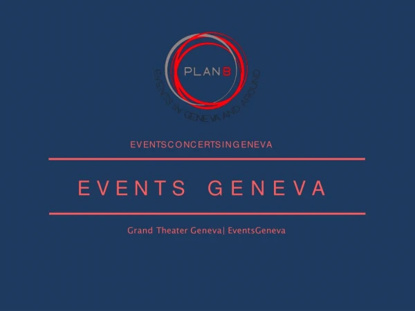 Events In Geneva & Concert Geneve & Agenda Geneve