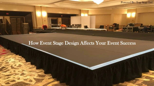 How Event Stage Design Affects Your Event Success