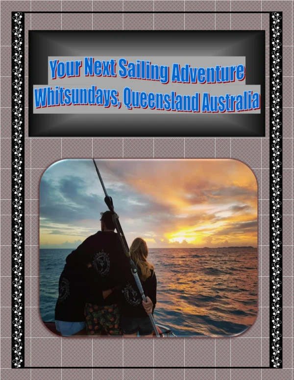 Queensland Sailing | Whitsundays Sailing Adventure - Endless Oceans