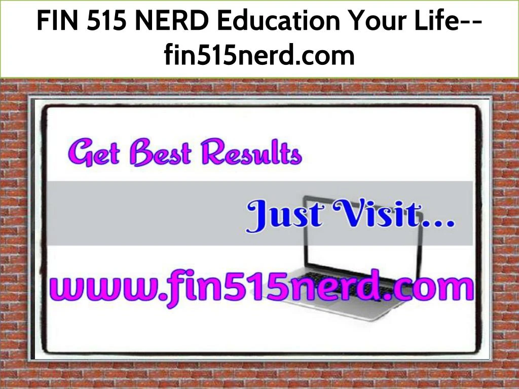 fin 515 nerd education your life fin515nerd com