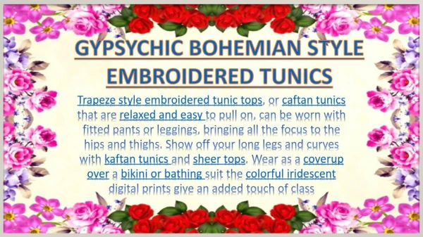 GYPSYCHIC BOHEMIAN STYLE EMBROIDERED TUNICS