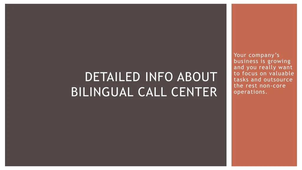 detailed info about bilingual call center