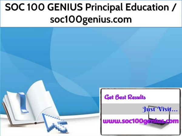 SOC 100 GENIUS Principal Education / soc100genius.com