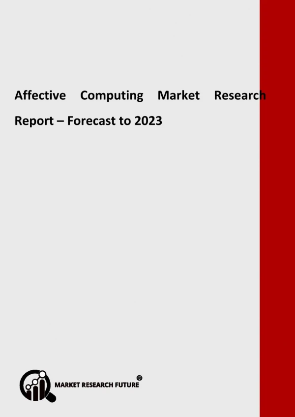 Affective Computing Market Demand, Gross Profit, Opportunities, Future Estimations, Competitive Landscape, Business Reve